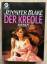 Jennifer Blake: Der Kreole - Jennifer Bl