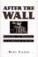 Marc Fisher: After the Wall : Germany, t