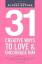 Alyssa Bethke: 31 Creative Ways To Love 