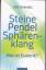 Jens Schnabel: Steine - Pendel - Sphären