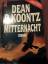 Koontz, Dean R: Mitternacht