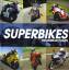 Phil West: Superbikes - Traummaschinen