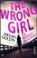 Megan Goldin: The Wrong Girl - Die perfe