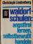 Christoph Lindenberg: Waldorfschulen: An