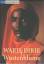 Waris Dirie: Wüstenblume