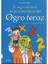 Segundo libro de las matemáticas del Ogro feroz, El. Edad: 8+. - Oster, Grigory  y Ignasi Blanch