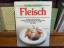 Annette Wolter (Hrsg.): FLEISCH • Kochen