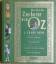 Alles über den Zauberer von Oz. Herrlich illustrierte Ausgabe - Baum, L Frank - W. W. Denslow (Illustr.)