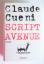 Claude Cueni: Script Avenue - Autobiogra