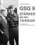GSG 9 - Stärker als der Terror (Herausgegeben von Ulrike zander und Harald Biermann) - Wegener, Ulrich
