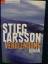 Stieg Larsson: Verblendung - Roman