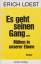 Erich Loest: Es geht seinen Gang Oder Mü