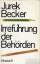 Jurek Becker: Irreführung der Behörden