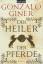 Gonzalo Giner: Der Heiler der Pferde Rom