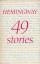 Ernest Hemingway: 49 stories Die Ersten 