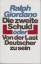 Ralph Giordano: Die zweite Schuld oder v