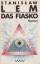 Stanislaw Lem: Das Fiasko Roman