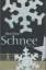 Orhan Pamuk: Schnee Roman