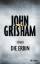 John Grisham: Die Erbin Roman