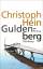 Christoph Hein: Guldenberg Roman