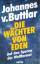 Buttlar, Johannes von: Die Wächter von E