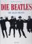 Terence Spencer: Die Beatles Wie alles b