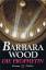 Barbara Wood: Die Prophetin