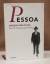 Fernando Pessoa: Baron von Teive. Die Er