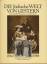 Die jüdische Welt von gestern. 1860-1938