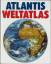 Der neue Atlantis Weltatlas