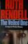 The Veiled One. An Inspector Wexford Mystery - Ruth Rendell
