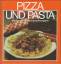 Pizza und Pasta - delikate Überraschunge