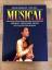 Musical. Geschichte - Produktionen - Erfolge. Die 55 beliebtesten Musicals. - Sonderhoff, Joachim und Weck, Peter