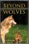 Wölfe: Beyond Wolves - The Politics Of Wolf Recovery And Management - Martin A. Nie