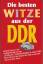 Die besten Witze aus der DDR