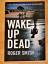 gebrauchtes Buch – Roger Smith – Wake Up Dead – Bild 2