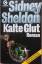 Sidney Sheldon: Kalte Glut