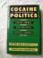 Cocaine Politics: Drugs, Armies, and the CIA in Central America - Scott, Peter Dale, Marshall, Jonathan
