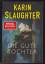 Karin Slaughter: Die gute Tochter