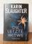 Karin Slaughter: Die letzte Witwe