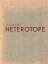 Brenner, Klaus Theo: Heterotope