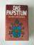 Bruno Moser: Das Papsttum. Epochen und G