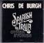 Chris de Burgh: Spanish Train and other 