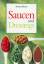 Anne Wilson: Saucen und Dressings