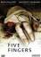 Laurence Malkin: Five Fingers (2006)