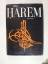 Penzer, N. M.: The Harem, an account of 