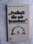 Kunkel, Klaus (Hrsg.): Freiheit, die wir