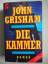 John Grisham: Die Kammer