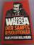 Hans Peter Rullmann: Lech Walesa Der san Hans Peter Rullmann: Lech Walesa Der san