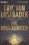 Lustbader, Eric Van: Die Ungläubigen